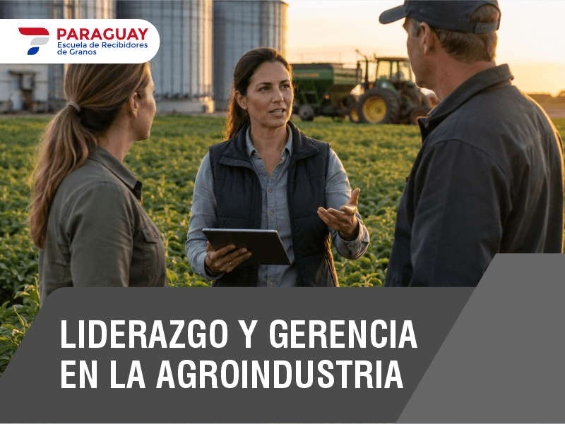 Liderazgo y Gerencia en la Agroindustria 2026